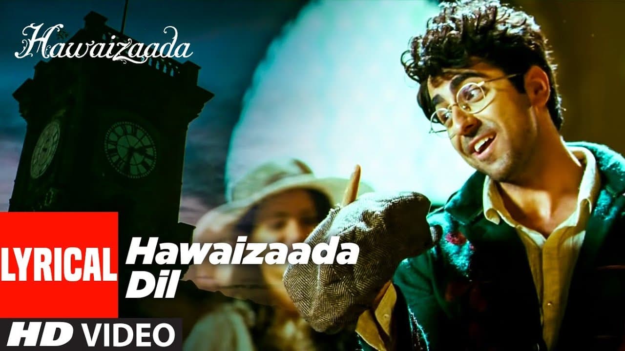 Hawaizaada Dil Lyrical | Hawaizaada | Ayushmann Khurrana | Rochak Kohli | T-Series