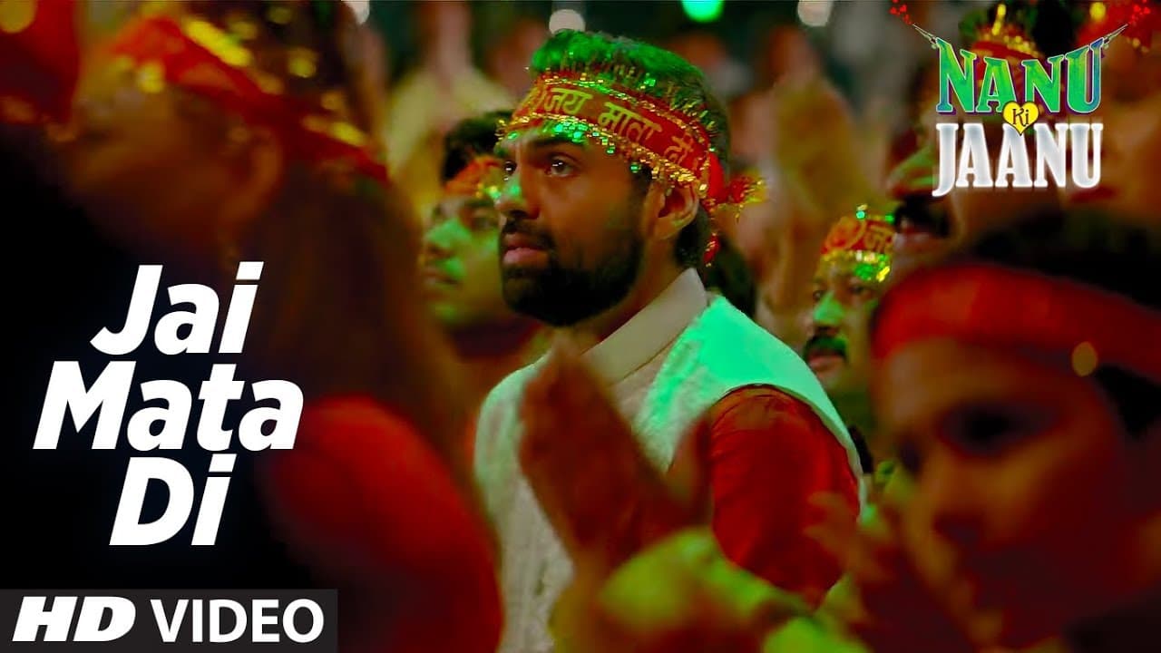 JAI MATA DI Song | Alamgir Khan, Javed Ali | Nanu Ki Jaanu | Abhay Deol | Patralekhaa