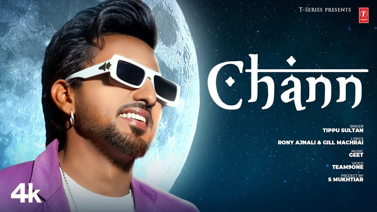 Chann (Official Video) | Tippu Sultan | Latest Punjabi Songs 2023