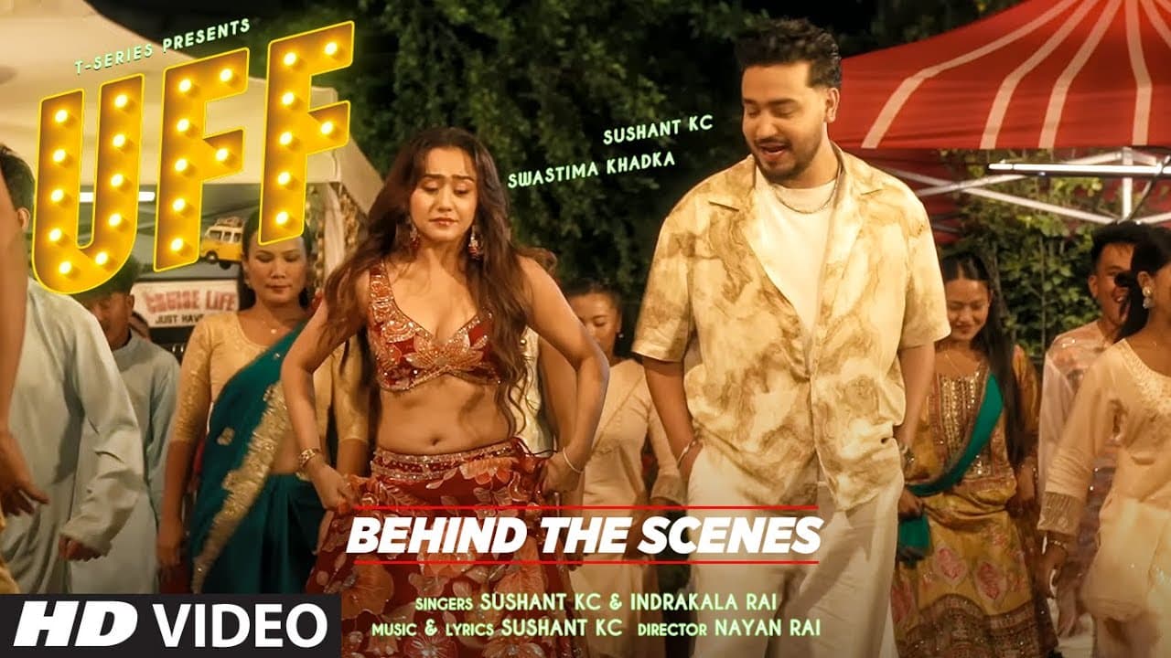 UFF (Behind The Scenes): Sushant KC | Swastima Khadka | Indrakala Rai | New Hindi Song | T-Series