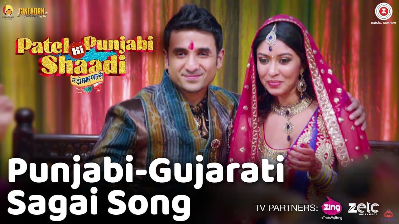 Punjabi-Gujarati Sagai Song - Patel Ki Punjabi Shaadi | Vir Das, Rishi K, Paresh R, Prem C & Payal G
