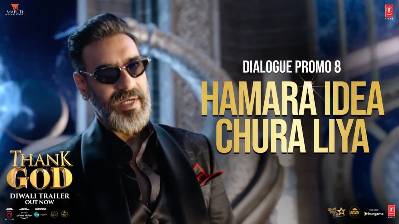 Thank God | Dialogue Promo 08: Hamara Idea Chura Liya | Ajay Devgn, Sidharth, Rakul | Bhushan Kumar