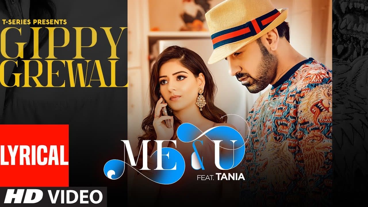 Me & U  - Lyrical | Gippy Grewal, Tania | Desi Crew | Happy Raikoti | T-Series