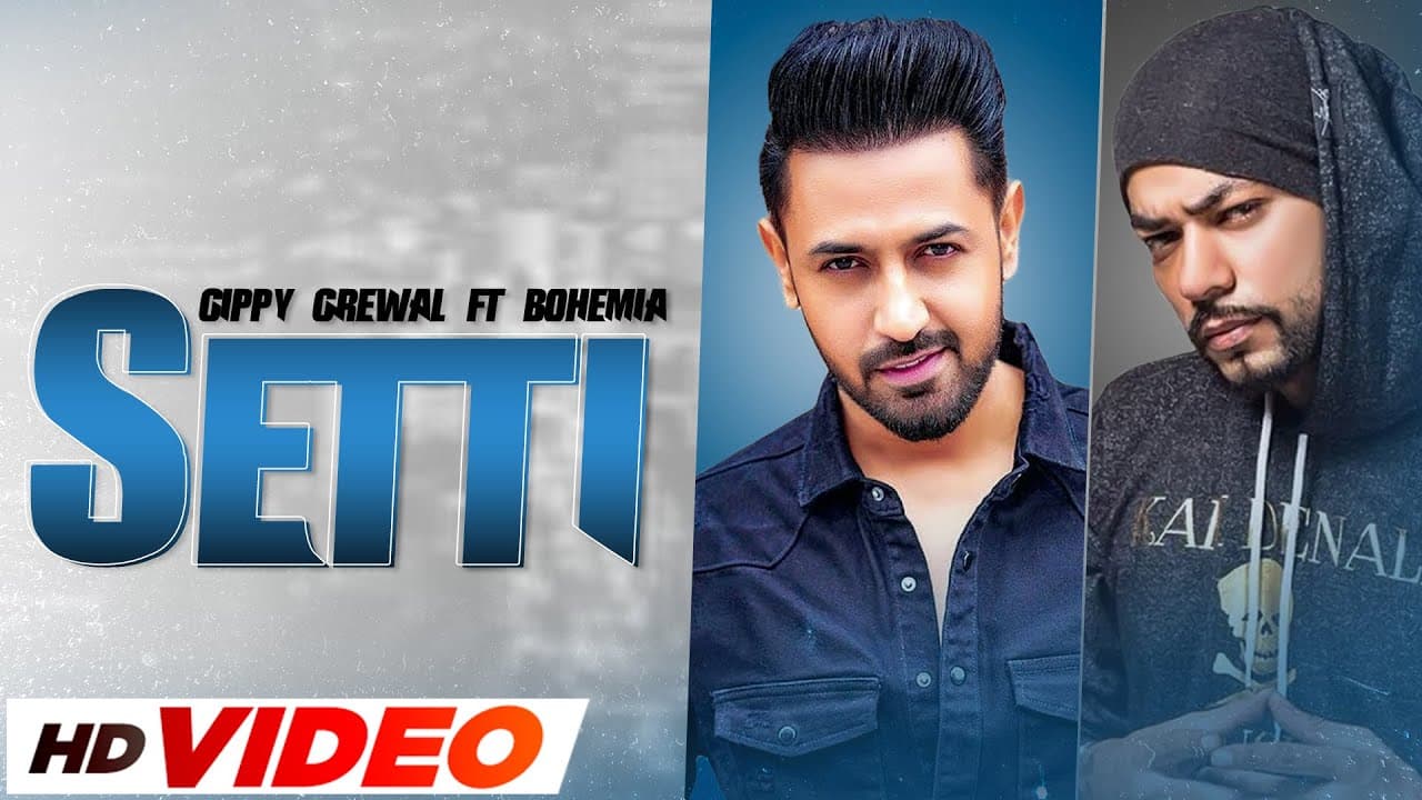 Setti (Full Video) | Gippy Grewal Ft Bohemia | Desi Rockstar 2 | Latest Punjabi Song 2021