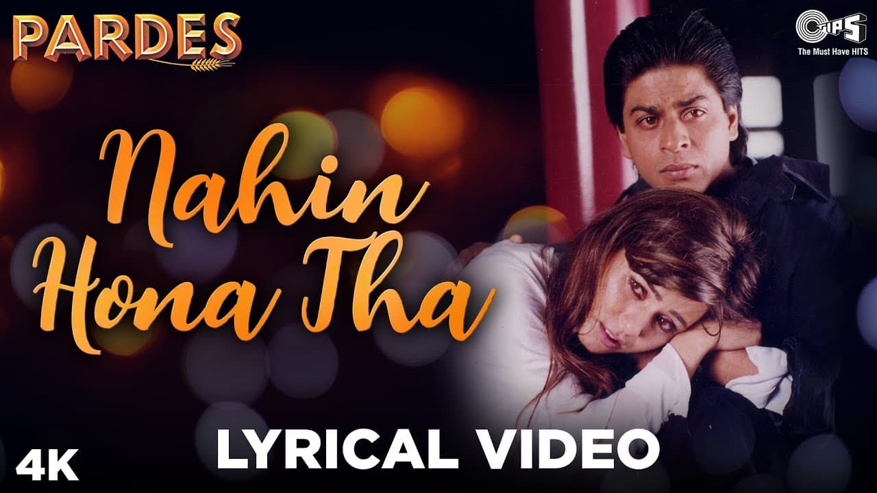 Nahin Hona Tha Audio Lyrical - Pardes | Shah Rukh Khan, Mahima Chaudhry | Alka Yagnik, Udit Narayan