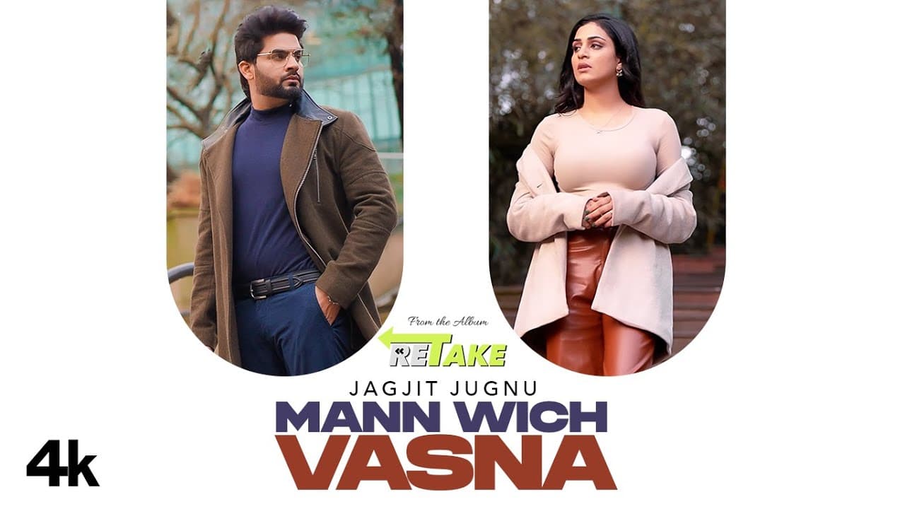 Mann Wich Vasna (Official Video) | Jagjit Jugnu | Jashan Inder | Babu Singh Maan | Punjabi Song