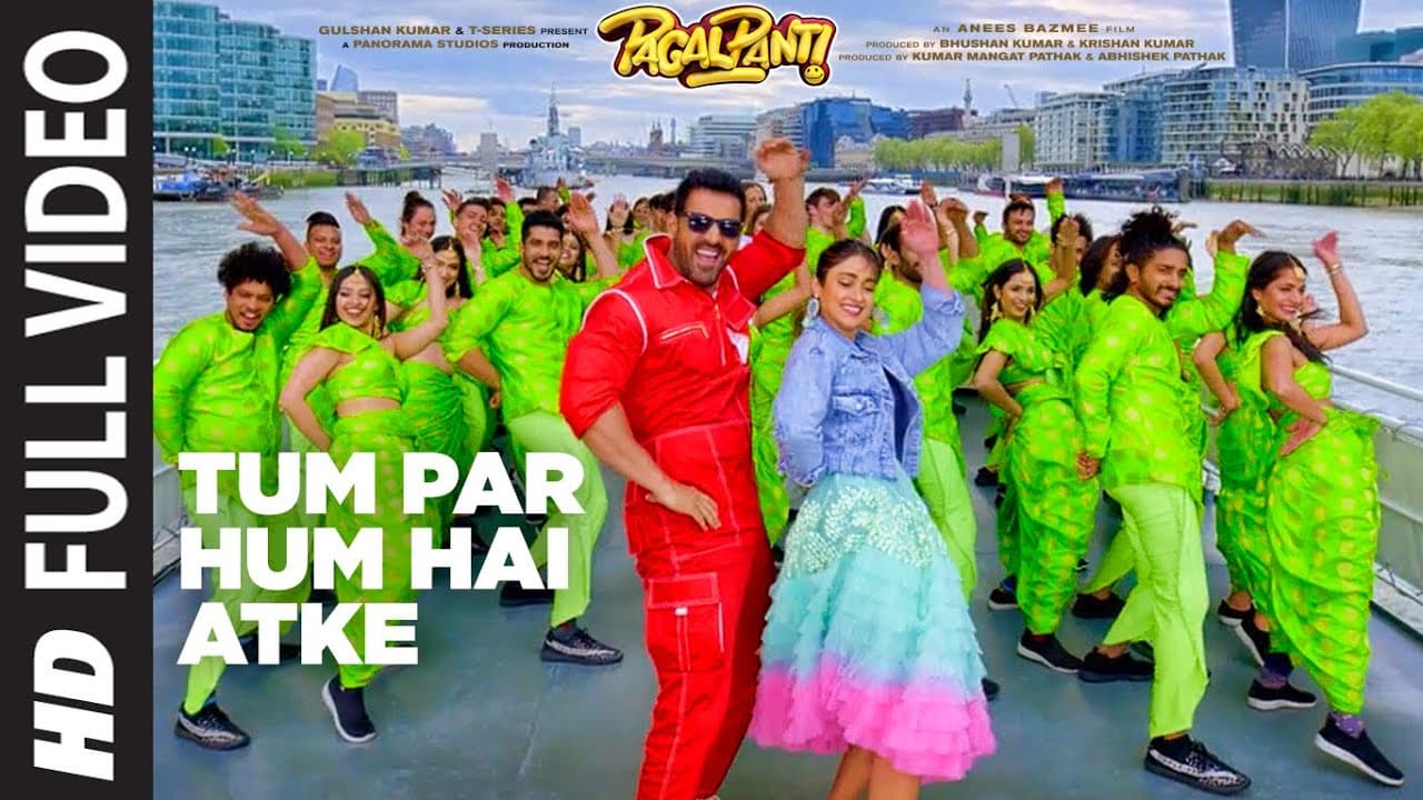 Full Video: Tum Par Hum Hai Atke | Pagalpanti | John A, Ileana D | Neha Kakkar, Mika Singh,Tanishk B