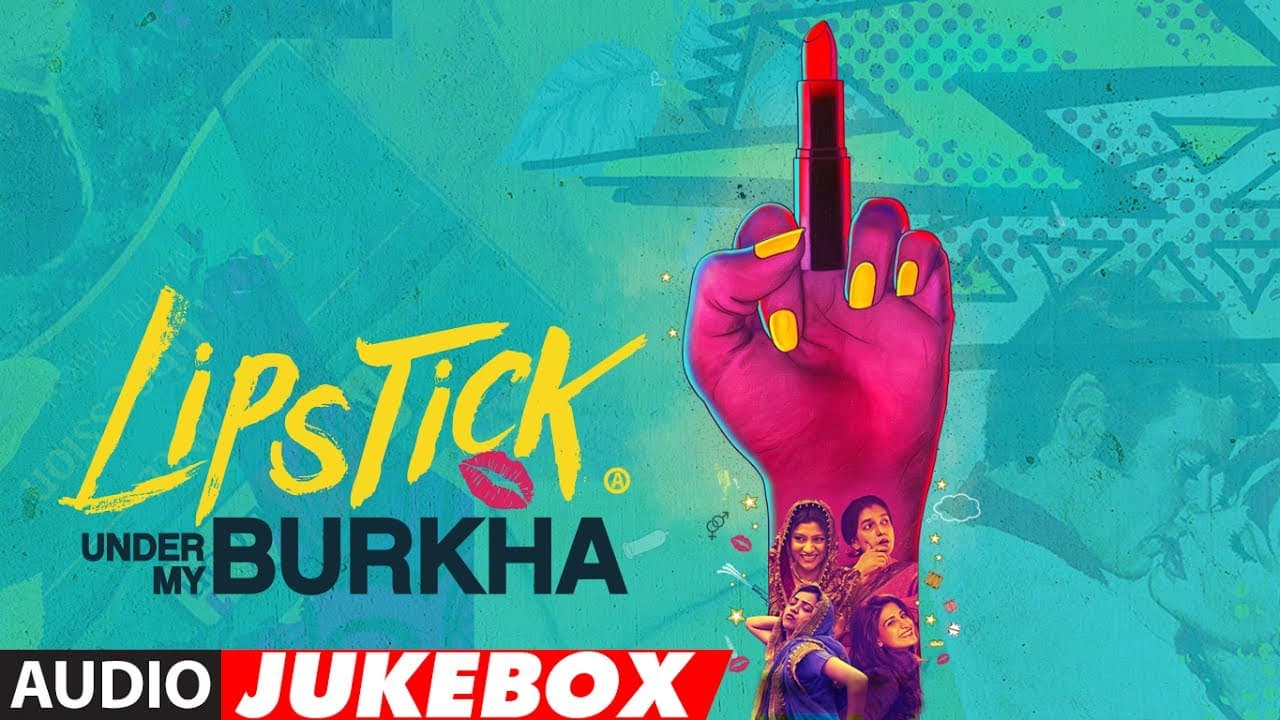 Lipstick Under My Burkha Full Album (Audio Jukebox) | Zebunnisa Bangash