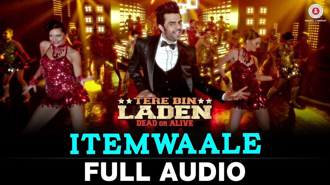 Itemwaale - FULL SONG - Tere Bin Laden : Dead or Alive | Manish Paul, Pradhuman Singh | Ram sampat