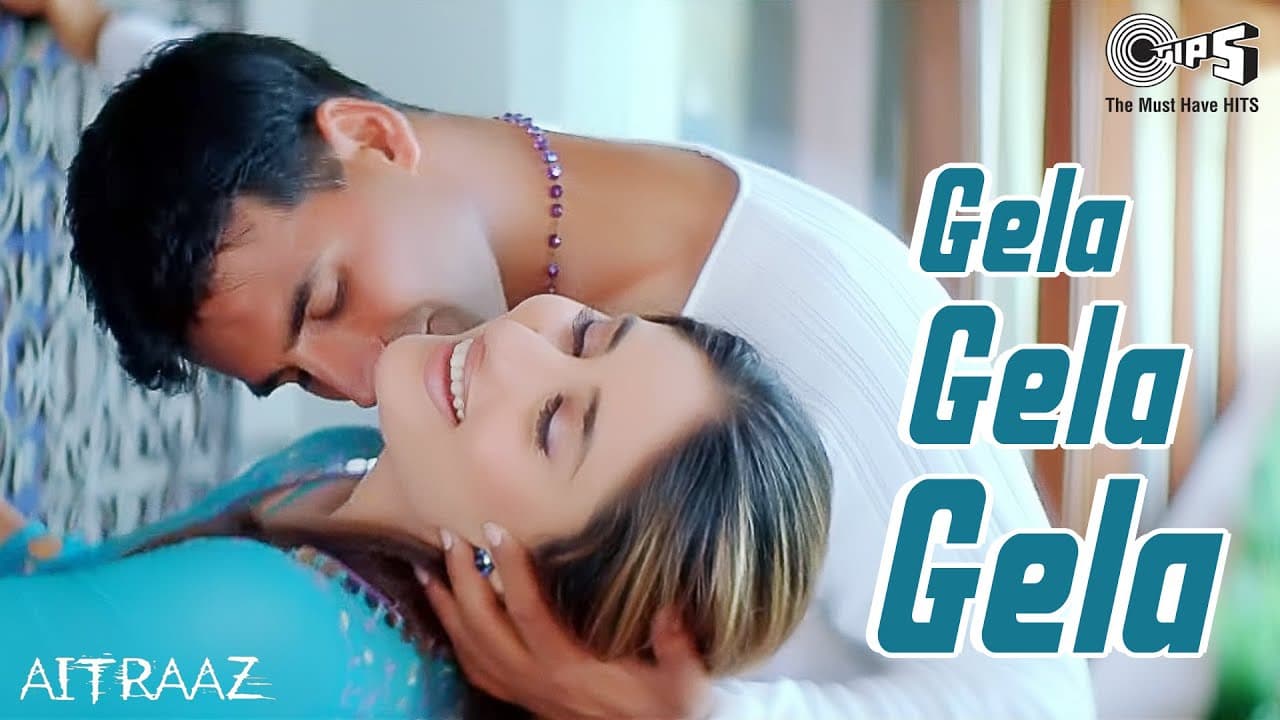 Gela Gela Gela Dil Gela Gela | Aitraaz | Akshay Kumar, Kareena Kapoor | Adnan Sami, Sunidhi Chauhan