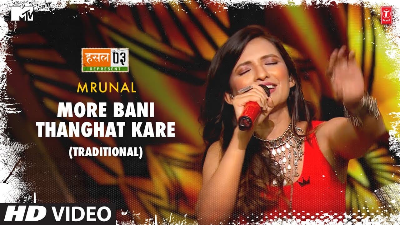 Mor Bani Thanghat Kare (Traditional): Mrunal Shankar,Anurag|Mtv Hustle Season 3 REPRESENT|Hustle 3.0