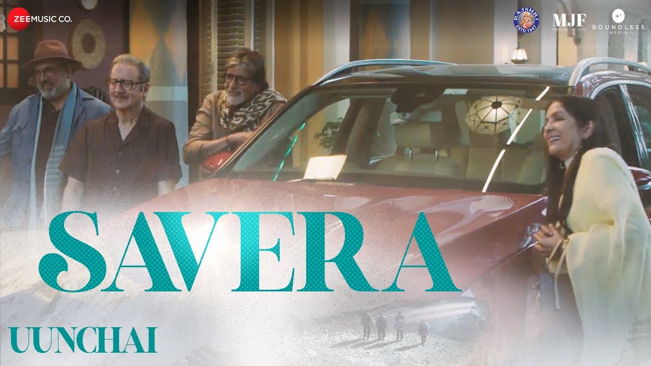 Savera - Uunchai | Amitabh Bachchan, Anupam K, Boman I | Amit T,Javed A,Deepali S,Madhubanti,Irshad