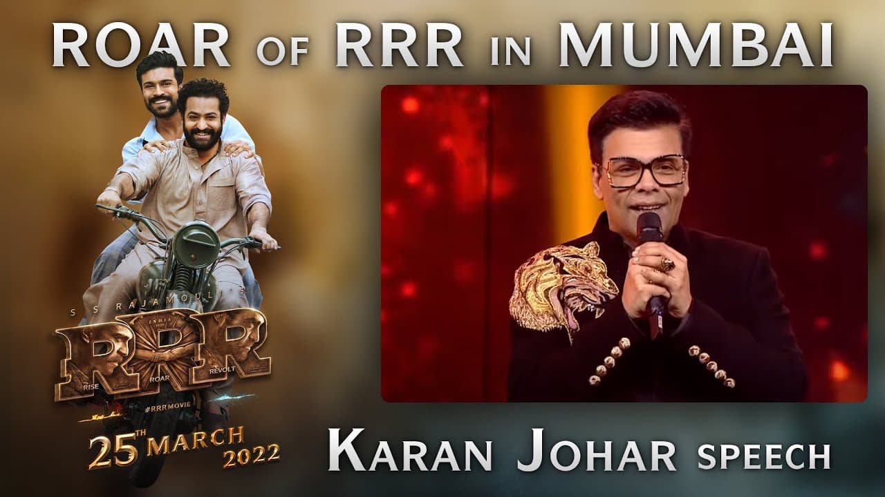 Karan Johar Speech - Roar Of RRR Event - RRR Movie | March 25th 2022