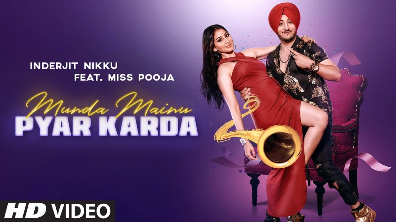 Munda Mainu Pyar Karda (Full Song) Inderjit Nikku, Miss Pooja | JSL | Matt Sheronwala | Punjabi Song