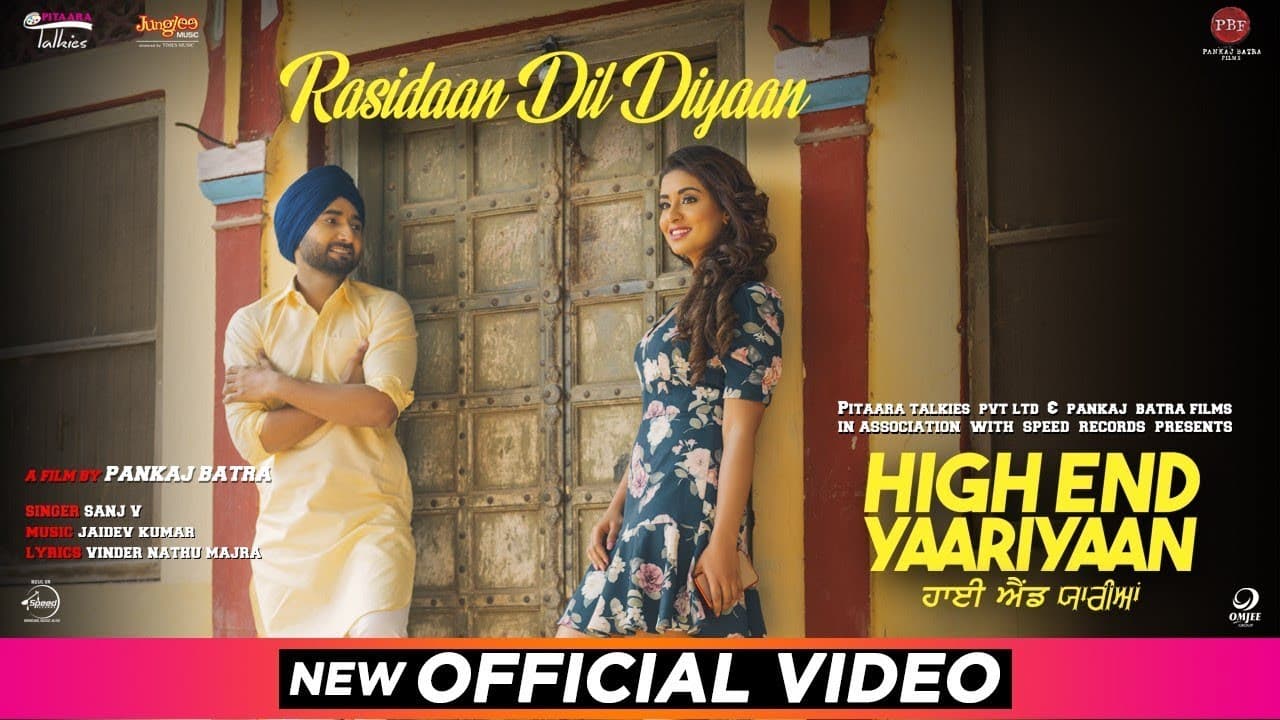 Rasidaan Dil Diyaan | Jassi Gill | Ranjit Bawa | Ninja | Sanj V | Pankaj Batra | High End Yaariyan
