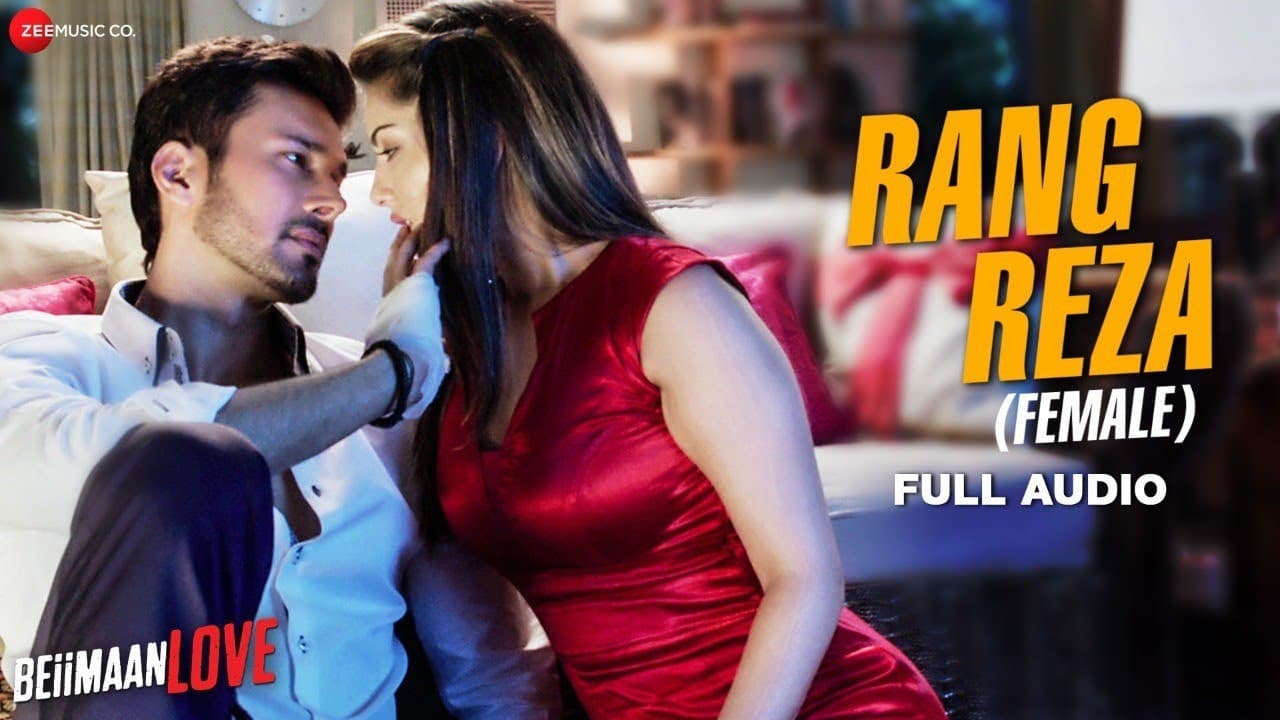 Rang Reza - Full Audio | Beiimaan Love | Sunny Leone & Rajniesh Duggall | Asees Kaur | Asad Khan