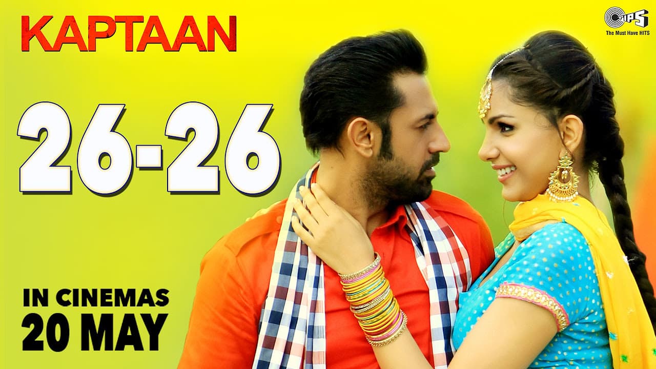 26 26 - Kaptaan | Latest Punjabi Song 2016 | Gippy Grewal, Monica Gill | DJ Flow, Amrit Maan