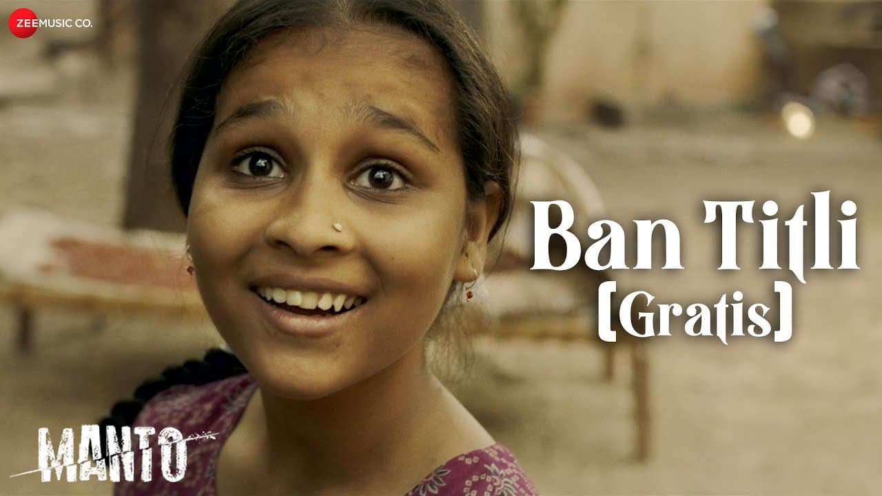 Ban Titli (Gratis) | Manto | Nawazuddin Siddiqui | Rekha Bhardwaj | Sneha Khanwalkar | Full Video