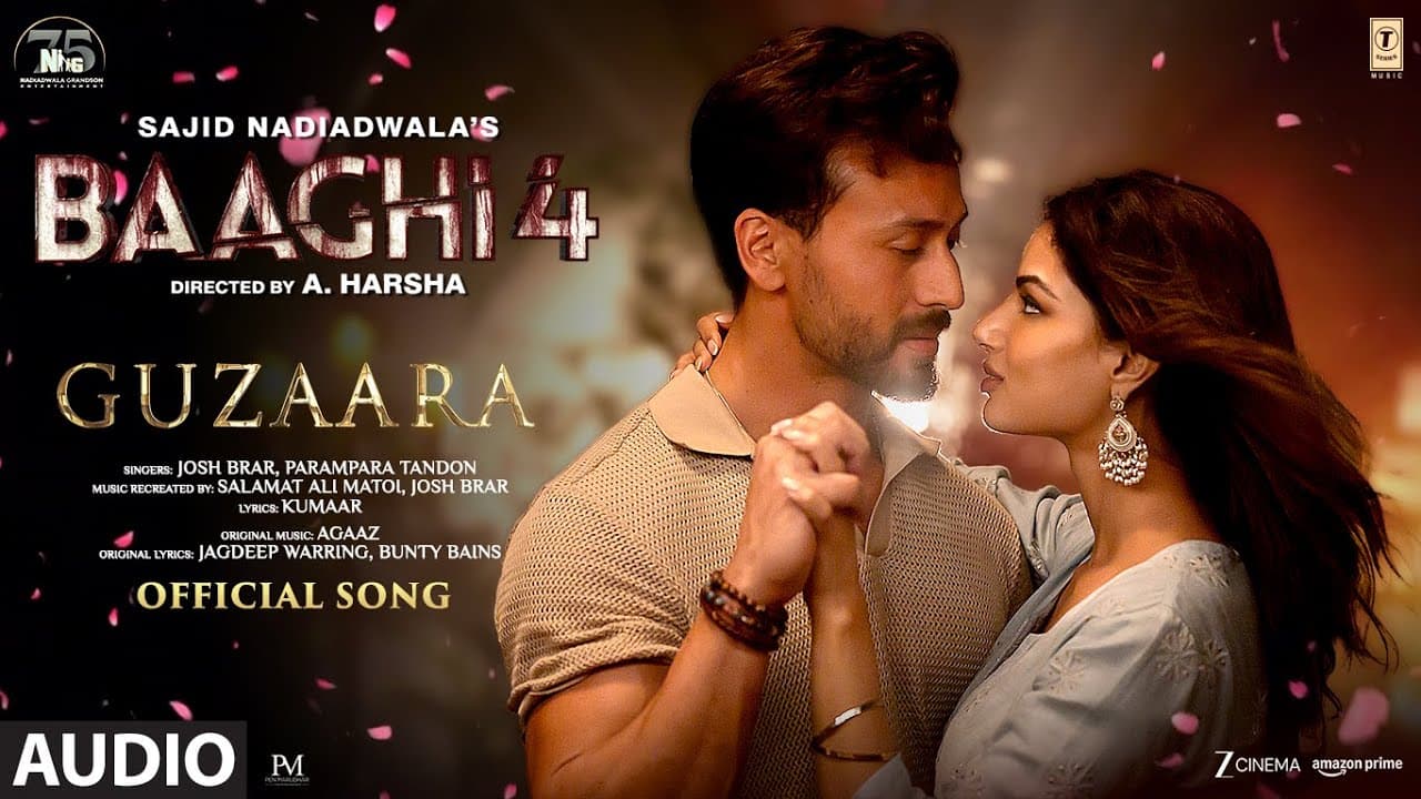 Baaghi 4: Guzaara (Audio) | Tiger S, Harnaaz | Josh Brar,Parampara,Kumaar,Agaazz,Salamat,Jagdeep