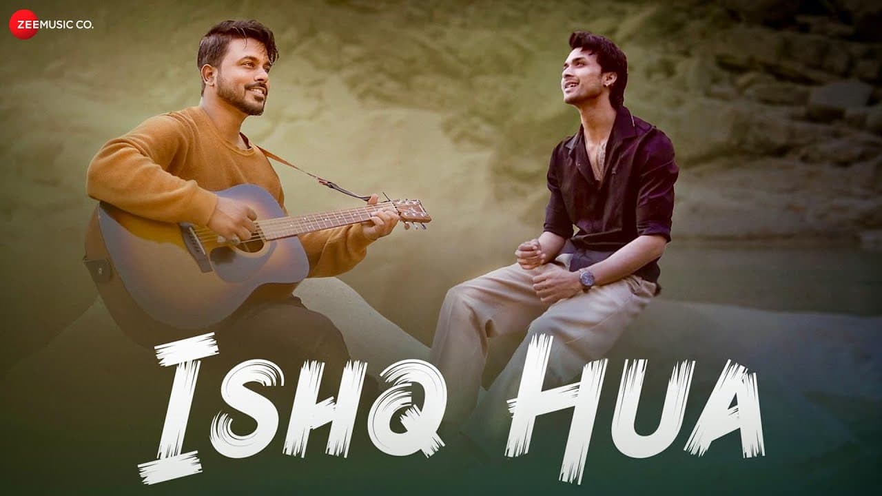 Ishq Hua - Official Music Video | Saundrya Singhal & Mukul Kureel