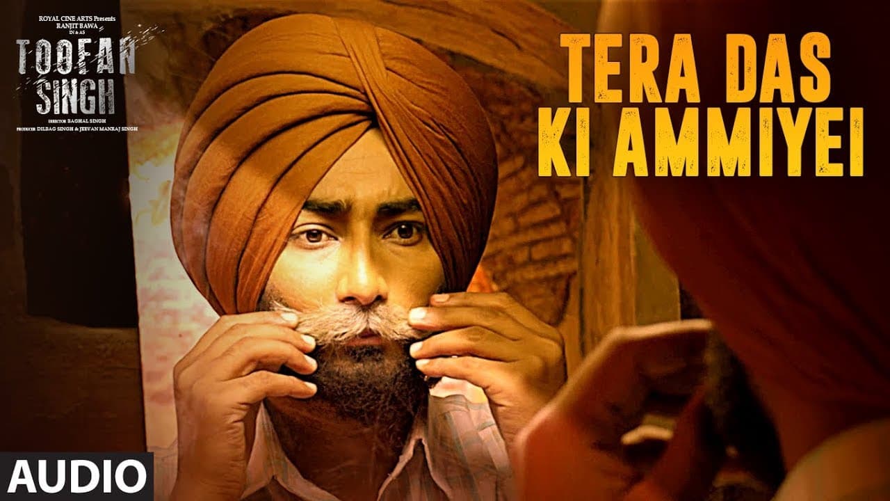 Tera Das Ki Amiyei: Toofan Singh (Audio Song) | Ranjit Bawa, Jaspinder Narula | "Punjabi Movie 2017"