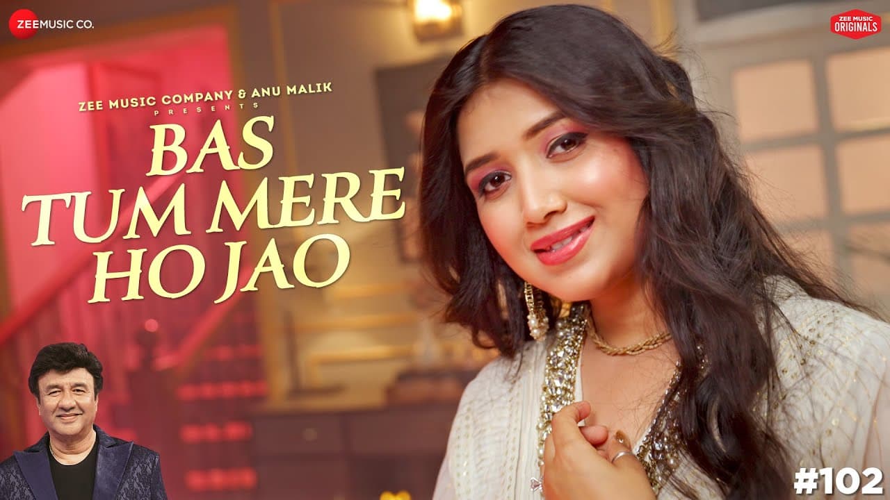 Bas Tum Mere Ho Jao | Anu Malik x Ishita Vishwakarma | Azeem Shirazi | Zee Music Originals