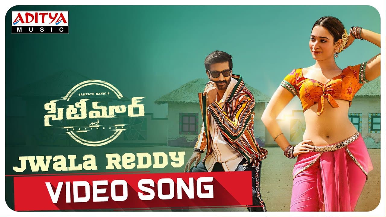 #JwalaReddy Video Song | Seetimaarr Songs | Gopichand, Tamannaah | Sampath Nandi | Mani Sharma