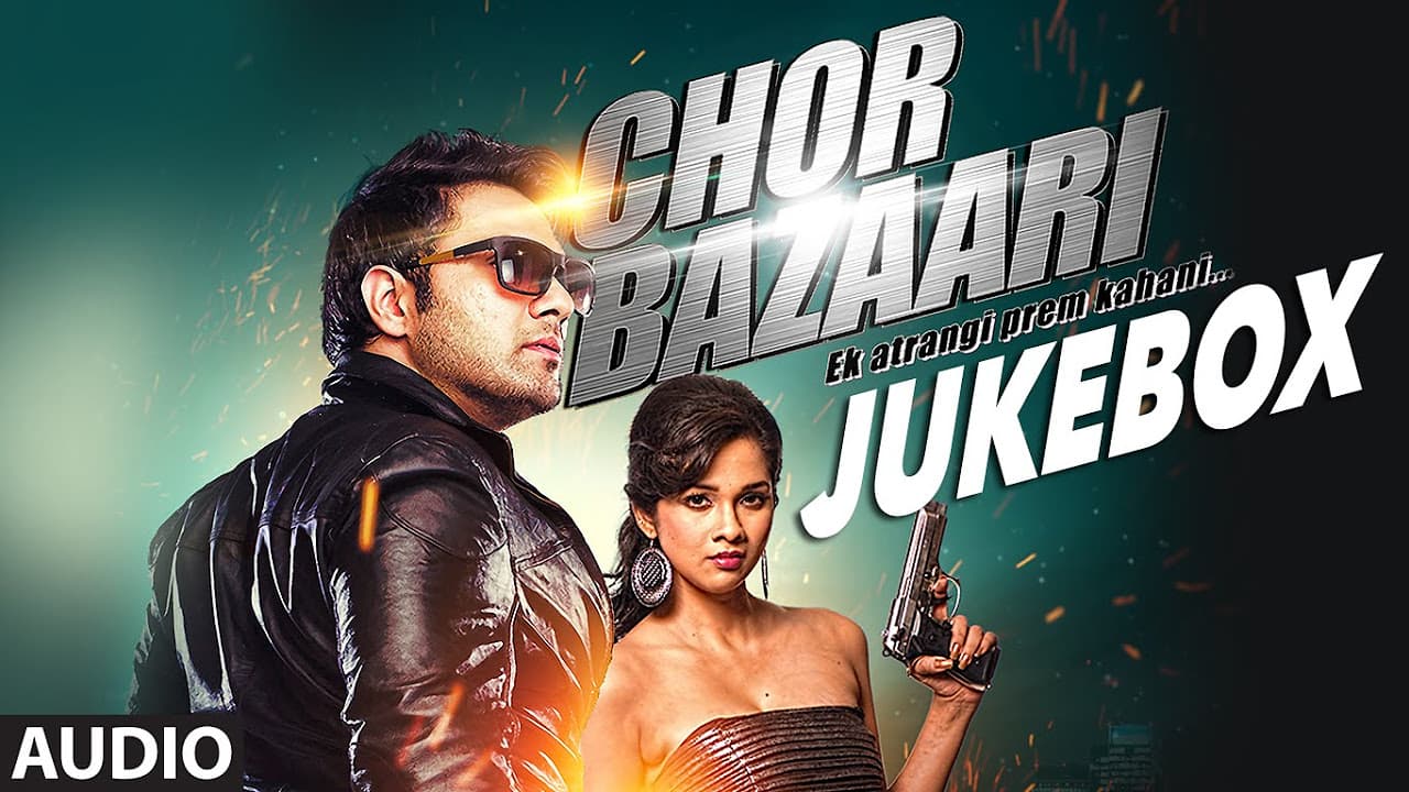 'Chor Bazaari' Full Audio Songs JUKEBOX | Ankkit Narrayan, Ipsita Patil