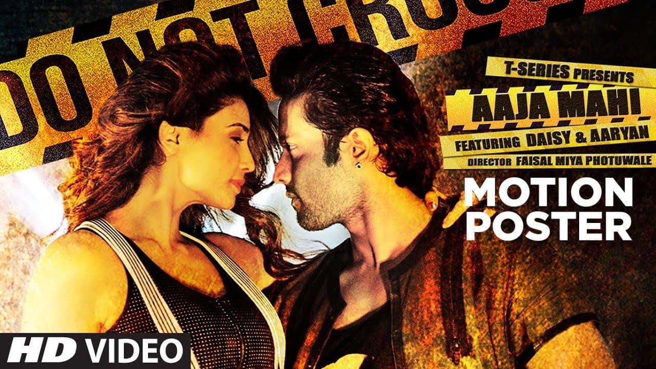 Motion Poster: Aaja Mahi | Aaryan | Daisy Shah | Releasing on 16th August 2017