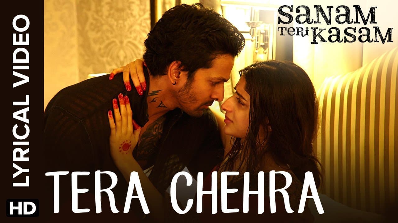 Tera Chehra | Lyrical Song | Sanam Teri Kasam | Harshvardhan | Himesh Reshammiya | Arijit Singh
