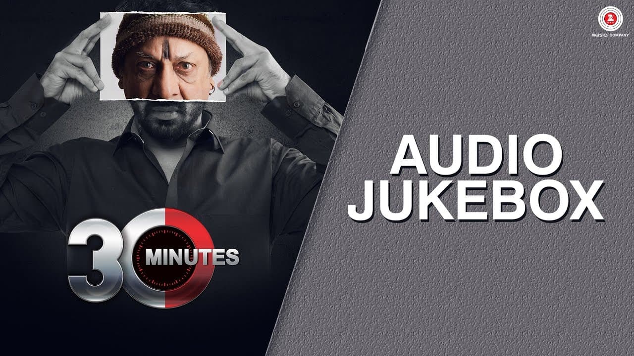30 Minutes - Full Movie Audio Jukebox | Riya Sen, Hiten Paintal & Hrishita Bhatt