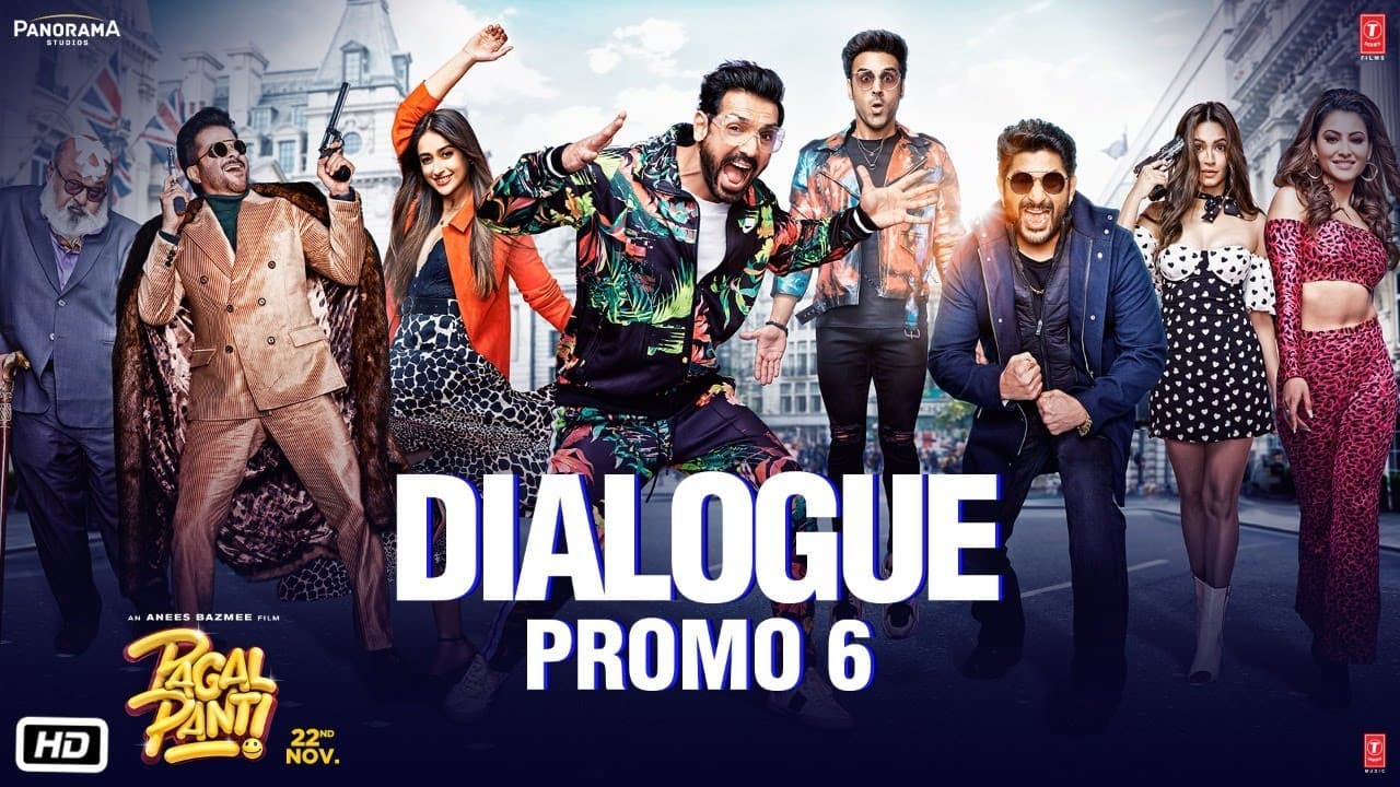 Pagalpanti: (Dialogue Promo 6) | Anil, Urvashi, John, Arshad, Ileana, Pulkit, Kriti