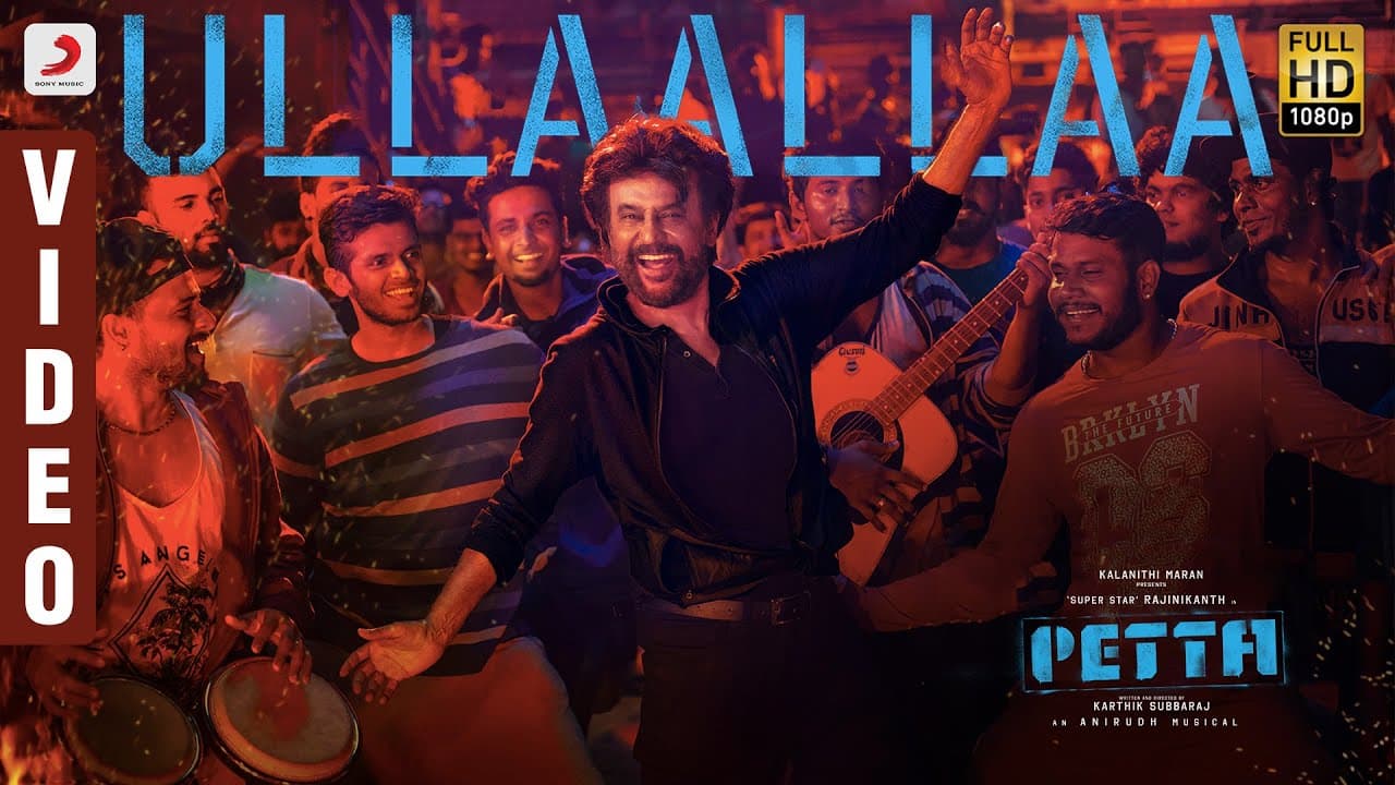 Ullaallaa Official Video (Tamil) | Petta Video Songs | Rajinikanth | Anirudh Ravichander