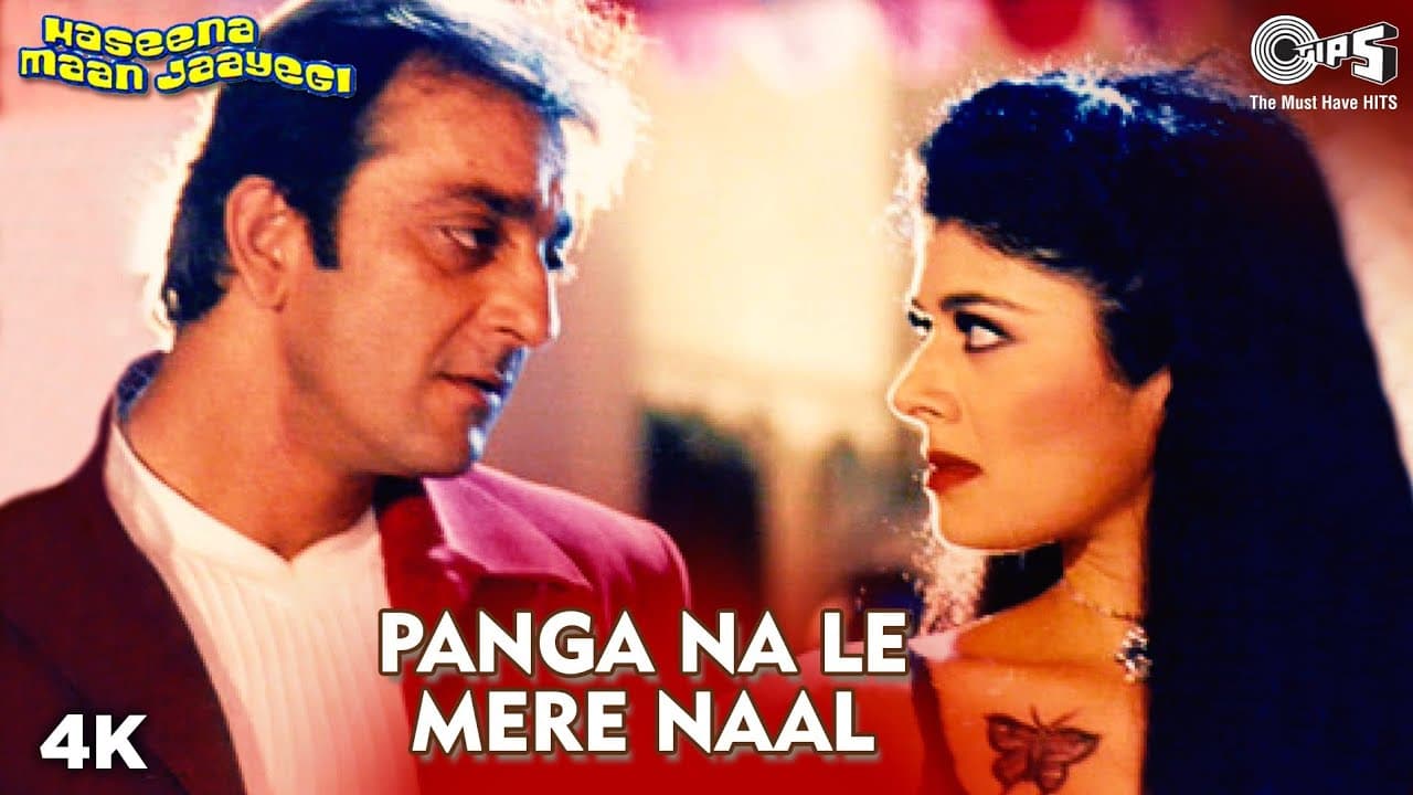 Panga Na Le Mere Naal | Sanjay Dutt | Pooja Batra | Sonu Nigam | Poornima | Haseena Maan Jaayegi