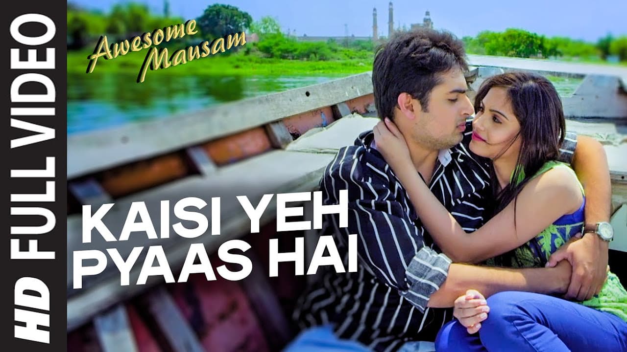 Kaisi Yeh Pyaas Hai Full Video Song | Awesome Mausam |  K.K., PRIYA BHATTACHARYA | T-Series