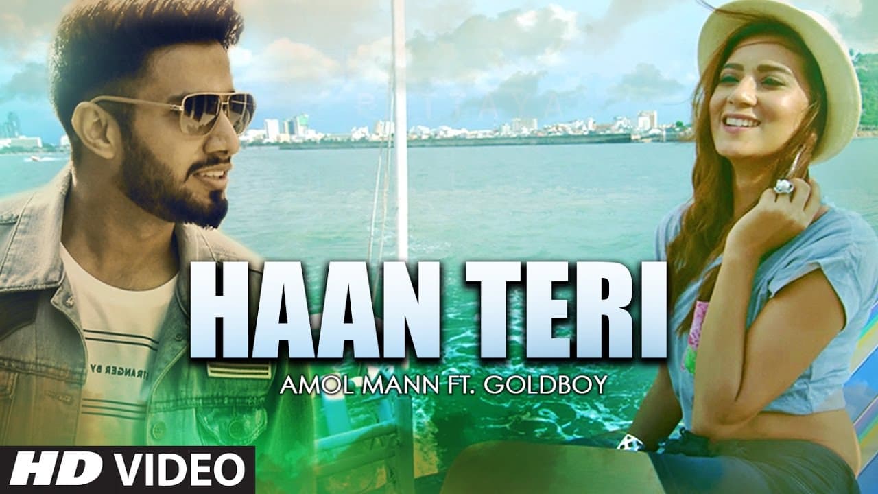 HAAN TERI | AMOL MANN FEAT. GOLDBOY | HARF CHEEMA | LATEST PUNJABI SONGS  | T-SERIES APNA PUNJAB