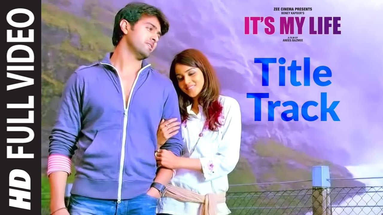 It's My Life Song(Full Song)Harman Baweja,Genelia D'Souza,Nana Patekar|Mika Singh,Shankar-Ehsaan-Loy