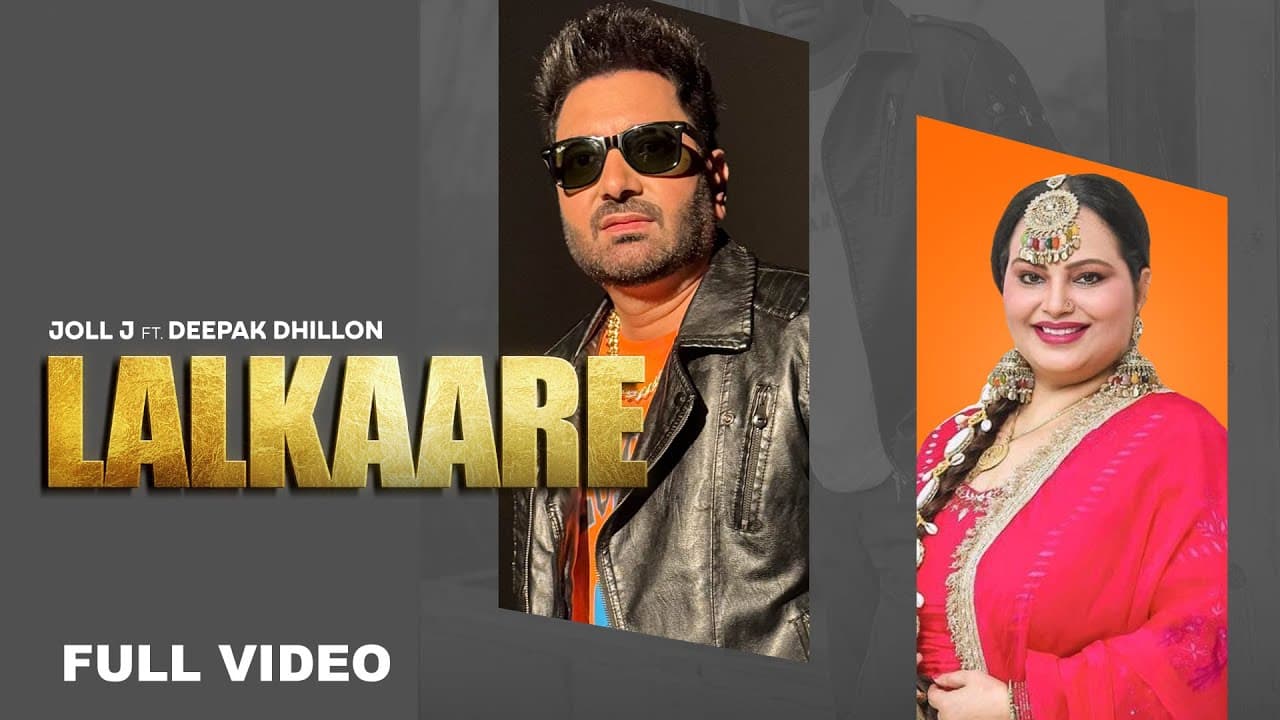 Lalkaare (Official Video) - Joll J ft Deepak Dhillon | Latest Punjabi Songs 2024 | New Songs 2024