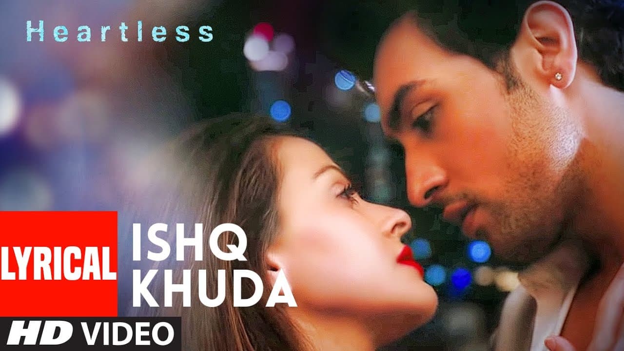 Ishq Khuda Lyrical | Heartless | Adhyayan Suman, Ariana Ayam | Khurram Iqbal | T-Series