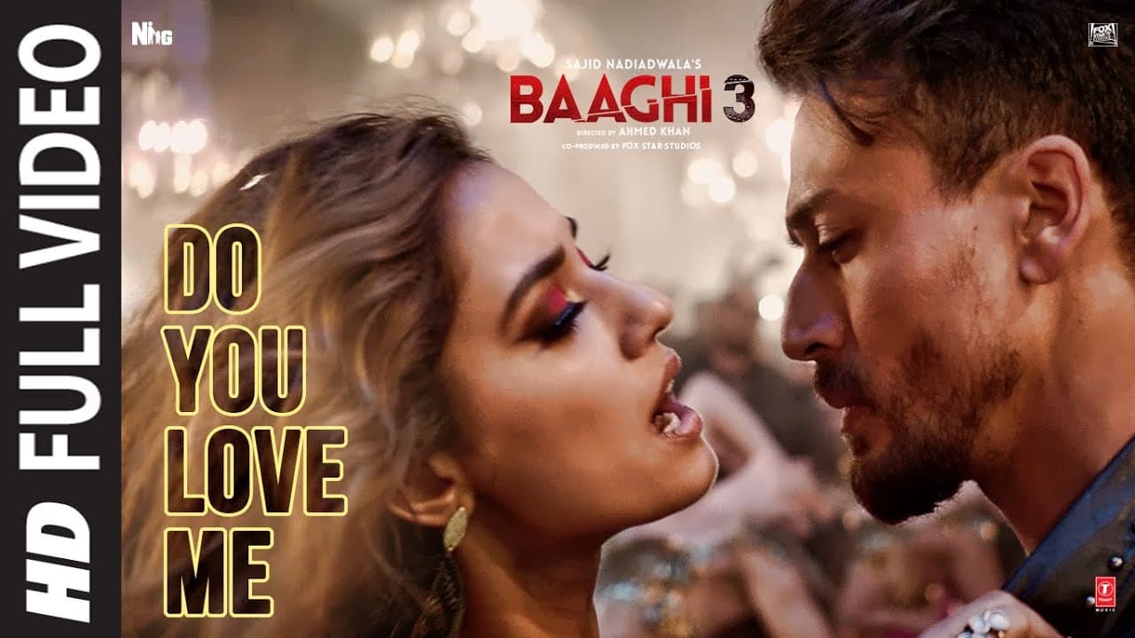 Full Video: Do You Love Me | Baaghi 3 | Disha Patani | Tiger S | René Bendali | Tanishk B | Nikhita