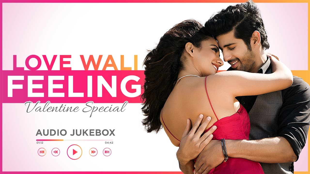 Valentine's Day Special Songs: LOVE WALI FEELING | "Romantic Hindi Songs" 2017 | T-Series