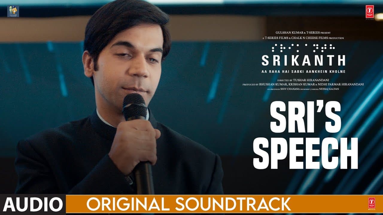 SRIKANTH (BGM): SRI’S SPEECH | Rajkummar Rao | Ishaan Chhabra | Tushar H | Bhushan K, Nidhi