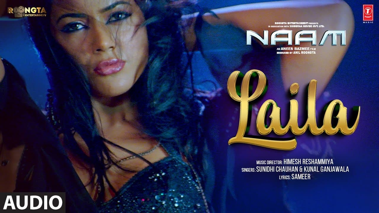 Naam: Laila (Audio) Ajay Devgn, Sameera, Bhumika | Himesh | Sunidhi Chauhan, Kunal Ganjawala