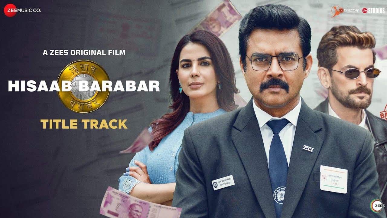 Hisaab Barabar - Title Track | R Madhavan, Neil Nitin Mukesh, Kirti K & Rashmi D | Akhil Tiwari