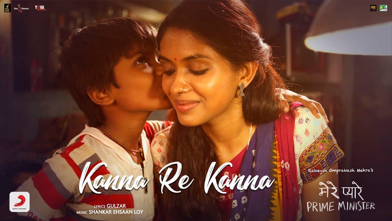 Kanna Re Kanna – Mere Pyare Prime Minister | Rekha B| Shankar Ehsaan Loy | Rakeysh Omprakash Mehra