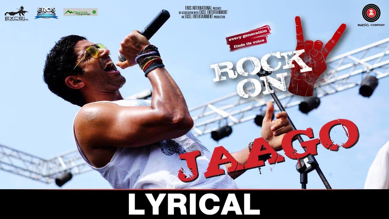 Jaago -Lyrical |Rock On 2 | Farhan Akhtar, Arjun Rampal,Purab Kholi |Shankar Ehsaan Loy |Siddharth M