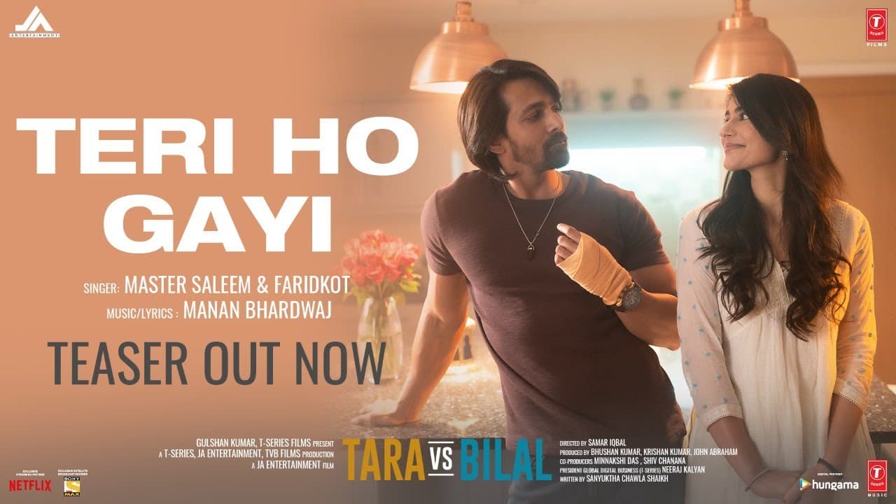 Teri Ho Gayi (Teaser) Tara vs Bilal | Harshvardhan R, Sonia R | Master Saleem, Faridkot, Manan B