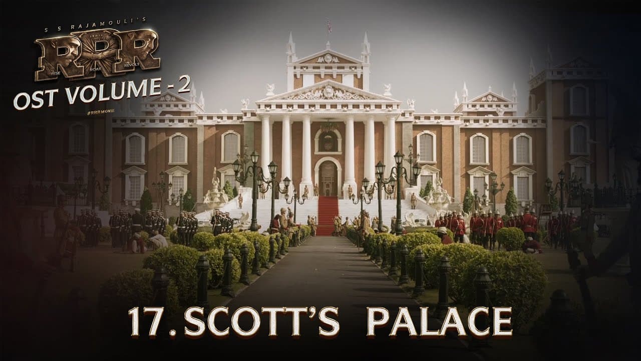 Scott's Palace | RRR OST Vol -2 | MM Keeravaani | NTR, Ram Charan | SS Rajamouli