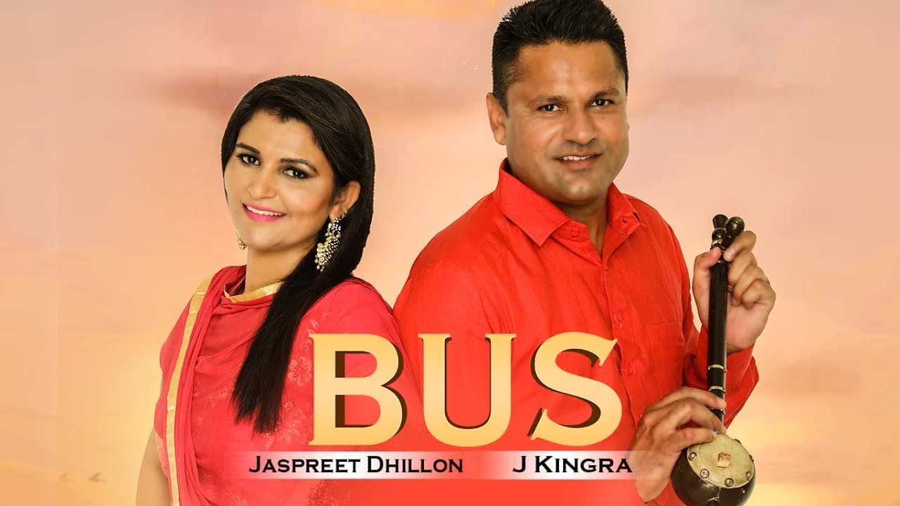 Bus: J Kingra, Jaspreet Dhillon | Official Song | H Guddu | Latest Punjabi Songs 2017