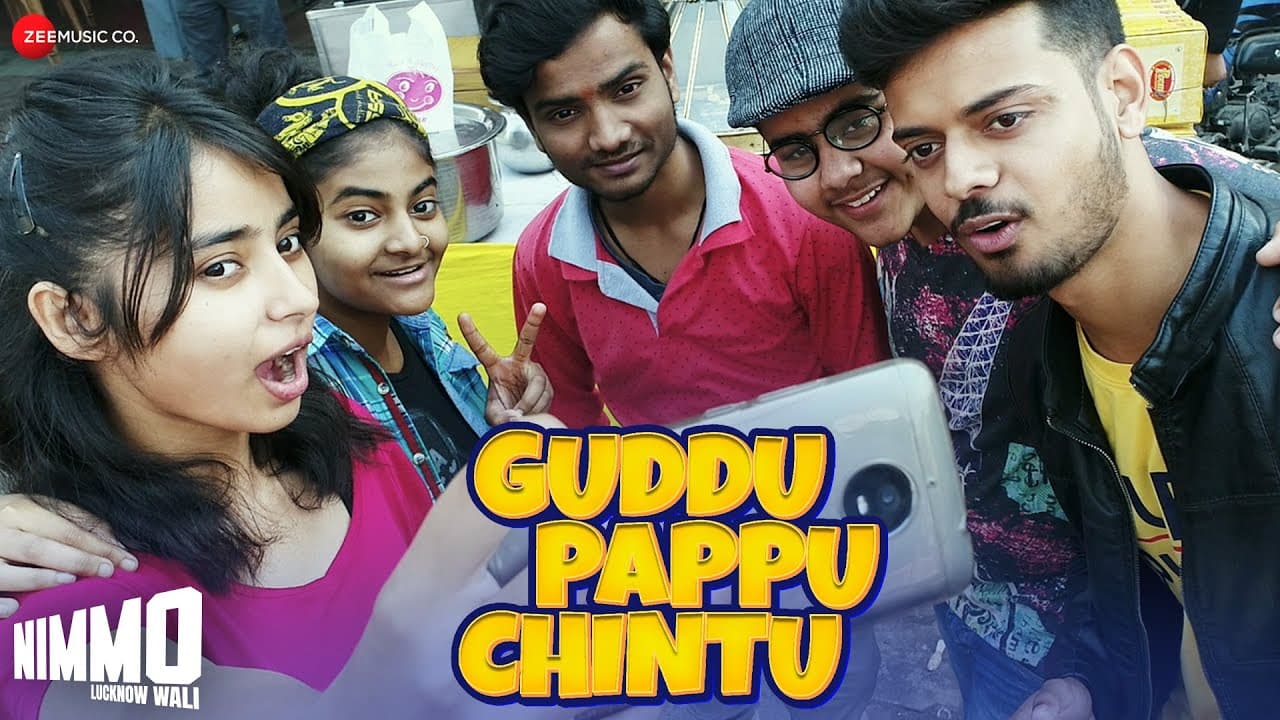 Guddu Pappu Chintu | Nimmo Lucknow Wali | Ranveer V, Samrat S | Shalmali K, Supriya P, Saurabh D